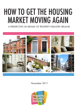 HOW TO GET THE HOUSING MARKET MOVING AGAIN November 2011