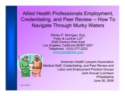 Allied Health Professionals Employment, Credentialing, and Peer Review -- How To