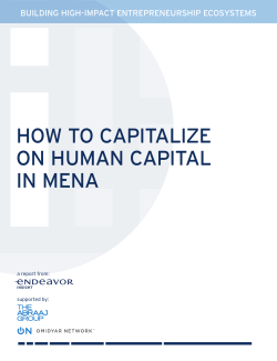 HOW TO CAPITALIZE ON HUMAN CAPITAL IN MENA BUILDING HIGH-IMPACT ENTREPRENEURSHIP ECOSYSTEMS