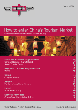 How to enter China‘s Tourism Market Best Pr actice National Tourism Organization