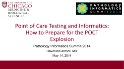 Point of Care Testing and Informatics: Explosion Pathology Informatics Summit 2014