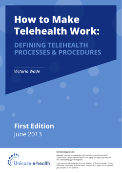 How to Make Telehealth Work: DEFINING TELEHEALTH PROCESSES &amp; PROCEDURES