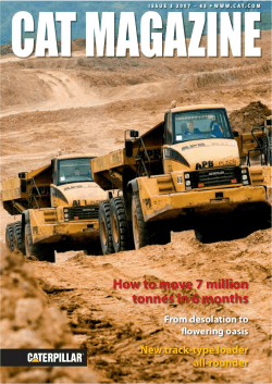 CAT MAGAZINE How to move 7 million tonnes in 6 months