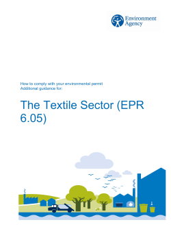 The Textile Sector (EPR 6.05) How to comply with your environmental permit