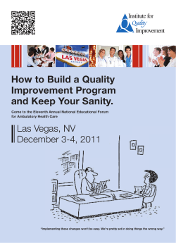 How to Build a Quality Improvement Program and Keep Your Sanity.