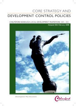 CORE STRATEGY AND Development Control poliCies CHelmsForD BoroUGH loCAl Development FrAmeWorK 2001- 2021