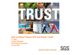 How to Better Prepare EICC and Buyers’ Audit C Y Tam Product Manager SGS Hong Kong Limited