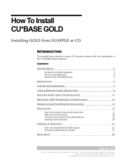 How To Install CU*BASE GOLD Installing GOLD from GUAPPLE or CD I