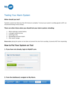Testing Your Alarm System When should you test?