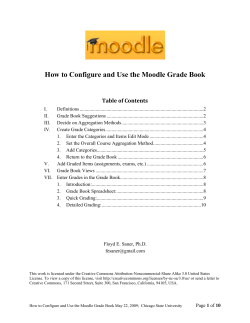 How to Configure and Use the Moodle Grade Book Table of Contents 