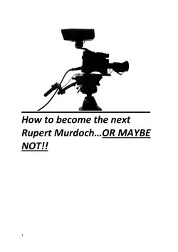 How to become the next Rupert Murdoch…OR MAYBE NOT!!