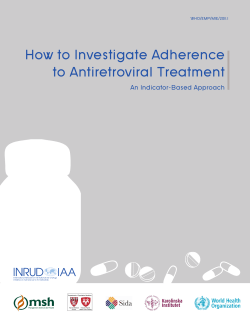 How to Investigate Adherence to Antiretroviral Treatment An Indicator-Based Approach WHO/EMP/MIE/2011.1