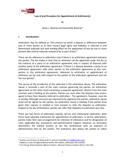 Arbitration  may  be  defined  as ... two  or  more  parties  as ... Law of and Procedure for Appointment of Arbitrator(s)