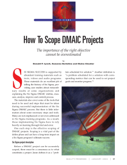 S How To Scope DMAIC Projects The importance of the right objective