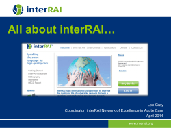 All about interRAI… Len Gray April 2014