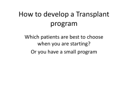 How to develop a Transplant program Which patients are best to choose