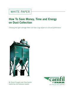 How To Save Money, Time and Energy on Dust Collection WHITE PAPER
