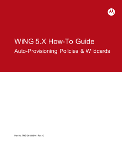 WiNG 5.X How-To Guide  Auto-Provisioning  Policies  &amp; Wildcards