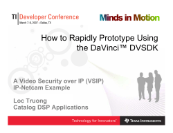 How to Rapidly Prototype Using the DaVinci™ DVSDK IP-Netcam Example