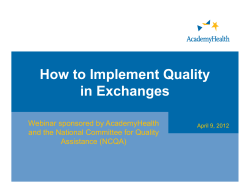 How to Implement Quality in Exchanges Webinar sponsored by AcademyHealth