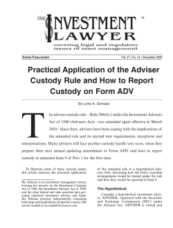 T Practical Application of the Adviser Custody Rule and How to Report