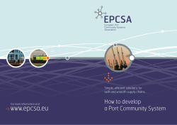 www.epcsa.eu How to develop a Port Community System Simple, efficient solutions for
