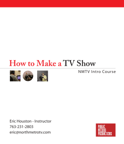 How to Make a TV Show NMTV Intro Course Eric Houston - Instructor