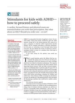 Stimulants for kids with ADHD— how to proceed safely ONlINe