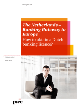 The Netherlands – Banking Gateway to Europe How to obtain a Dutch