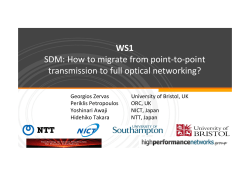 WS1 SDM: How to migrate from point‐to‐point  transmission to full optical networking? 