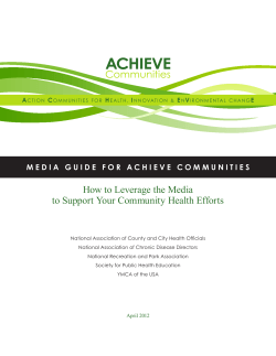 How to Leverage the Media to Support Your Community Health Efforts A