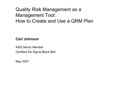 Quality Risk Management as a Management Tool: Carl Johnson