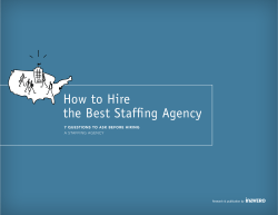 How to Hire the Best Staffing Agency A STAFFING AGENCY