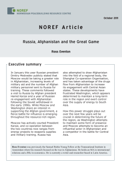 N O R E F   A r t... Russia, Afghanistan and the Great Game Executive summary Ross Eventon
