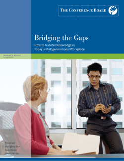 Bridging the Gaps How to Transfer Knowledge in Today’s Multigenerational Workplace Trusted
