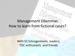 Management Dilemmas How to learn from fictional cases? With Eli Schragenheim, readers,
