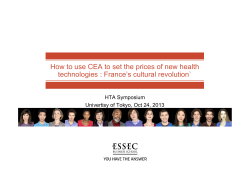 How to use CEA to set the prices of new... technologies : France’s cultural revolution` HTA Symposium