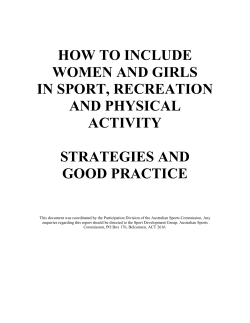HOW TO INCLUDE WOMEN AND GIRLS IN SPORT, RECREATION AND PHYSICAL
