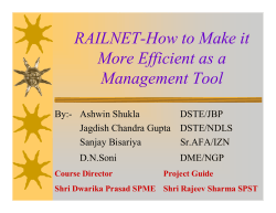 RAILNET-How to Make it More Efficient as a Management Tool By:- Ashwin Shukla
