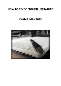 HOW TO REVISE ENGLISH LITERATURE  EXAMS: MAY 2013