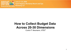 How to Collect Budget Data Across 20-30 Dimensions Curtis P. Neumann, AT&amp;T 1