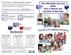 The Affordable Care Act UHCAN Ohio is a Certified Application Counselor!