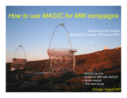 How to use MAGIC for MW campaigns Alessandro De Angelis
