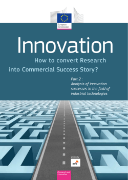 Innovation How to convert Research into Commercial Success Story ? Part 2 :