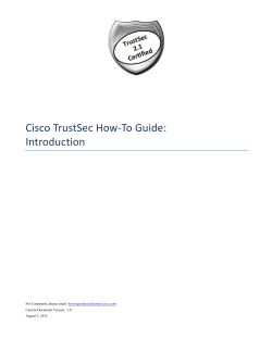 Cisco TrustSec How-To Guide: Introduction Current Document Version:  3.0