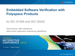 Embedded Software Verification with Polyspace Products  Patrick Munier, R&amp;D, MathWorks