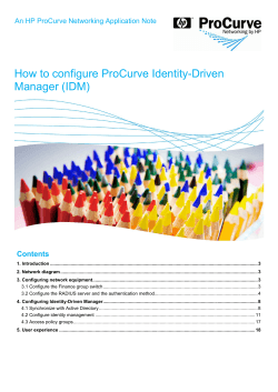 How to configure ProCurve Identity-Driven Manager (IDM) Contents