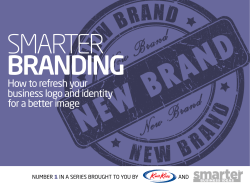 SMARTER BRANDING How to refresh your business logo and identity