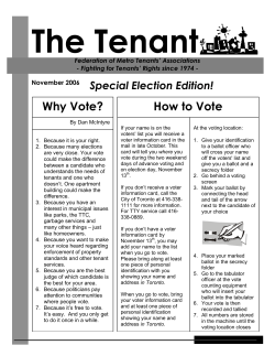 The Tenant Why Vote? Special Election Edition! Federation of Metro Tenants’ Associations