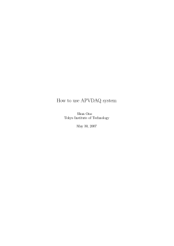 How to use APVDAQ system Shun Ono   Tokyo Institute of Technology